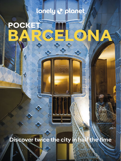 Title details for Lonely Planet Pocket Barcelona by Lonely Planet - Available